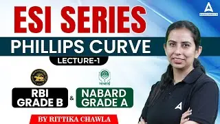 ESI Concepts on Phillips Curve | ESI Series for RBI Grade B and NABARD Grade A | Lecture #1