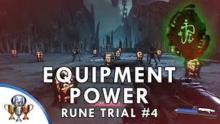Doom Rune Trial #4 - Equipment Power Rune (Increases Effectiveness of Equipment Items)