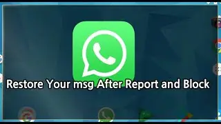 как восстановить чат WhatsApp после жалобы и блокировки / восстановить удаленные сообщения WhatsApp