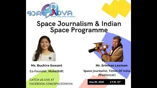 Space Journalism and The Indian Space Programme| Srinivas Laxman and Ruchira Sawant| Spaceonova