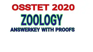 OSSTET 2020 ZOOLOGY ANSWERKEY|osstet 2020 answerkey of ZOOLOGY|osstet 2020 answers with EXPLANATION