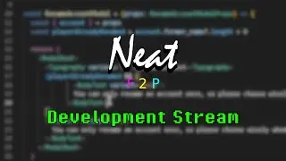 Sunday Development Stream - 1/21/2024 - Part Two | Neat F2P