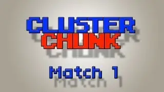 Cluster Chunk with Three_Two, Etho, KurtJMac, SethBling and more - Match 1