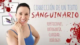 Corrección de un texto sanguinario