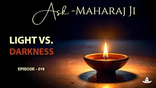 How to Overcome Darkness Through Inner Light – Sant Rajinder Singh Ji Maharaj
