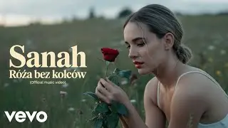 sanah - róża bez kolców (Official Music video)