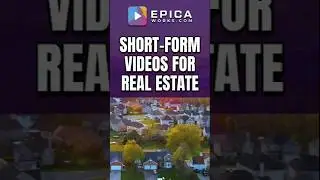 Short-form Video for Realtors