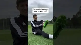 How to bulletproof your Ankles - for Footballers #soccer #football #fussball