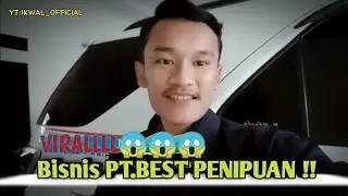 Bisnis PT.BEST penipuan ‼️
