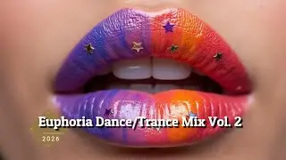 Festival Trance 2026 Vol 2 | Mainstage Euphoria DJ Mix | Euphoric Peak Time EDM