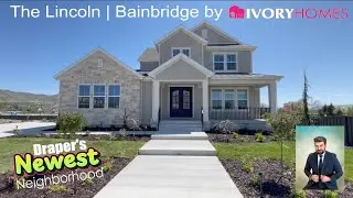 THE LINCOLN | BAINBRIDGE | IVORY HOMES | DRAPER, UT | @THEACTORSELLINGHOMES | DAVID CONTRERAS