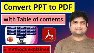 Convert PowerPoint or PPT or PPTX to PDF, along with Table of Contents