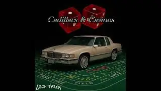 1.  Cadillacs & Casinos Intro
