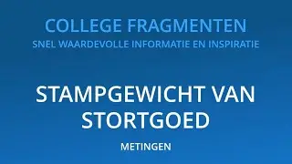 SPS  |  Solids Process Solutions - Collegefragment 14 - Stampgewicht van stortgoed - Metingen