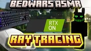 Bedwars ASMR with Ray Tracing