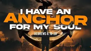 I Have an Anchor For My Soul | Pastor Garrell Lutero |  10-12-25