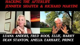 Hacking the Afterlife wJennifer Shaffer, Luana, Fred Roos, Ellie, Harry Dean Stanton, Amelia Earhart