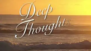 Deep Thoughts by Jack Handey (INSTRUMENTAL VERSION)