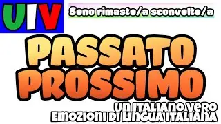 Scrivi una frase con il verbo al passato prossimo! | UIV Un Italiano Vero