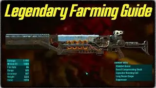 Руководство по фарму легендарных предметов Fallout 4! Как получить лучшие винтовки Гаусса и друго...
