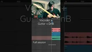 Vocoder + Guitar + DnB