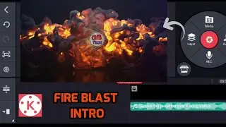 How to Create Fire Explosion 3d Intro For YouTube in Kinemaster | Kinemaster me Intro Kaise Banaye