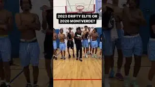 2023 Drifty Elite Or 2020 Montverde?🤔