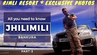 RIMIL lodge JHILIMILI || Best weekend trip near Kolkata || All Info - Photos - Drone Shots 💙