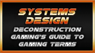 Systems Design - What is Systems Design in Gaming