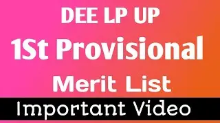 DEE LP UP 1st provisional Merit List