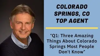 Colorado Springs, CO Top Buyer Agent - Question #1