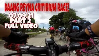 DAANG REYNA CRITIUM RACE | PART II | TEAM RISING SUN