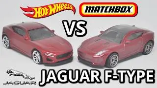Comparison | Hot Wheels VS Matchbox | 2020 Jaguar F-Type VS '15 Jaguar F-Type