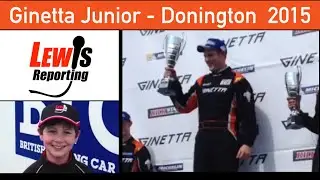 Senna Proctor - Ginetta Junior - Race 2 Winner - BTCC Donington 2015