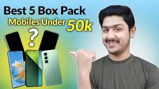 5 Best Box Pack Mobiles Under 50000 in Pakistan | Best 5 Phones Under 50000 | December 2024