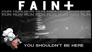 Where is Everyone? | Faint