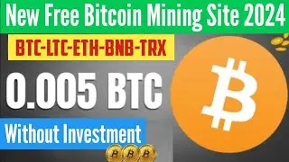 Free Bitcoin Mining Site 2024 | Bitcoin Mining Start Now Without Investment💰💰💰