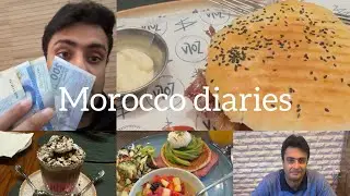 Day 2 in Morocco: breakfast at a cafe, currency exchange, body massage