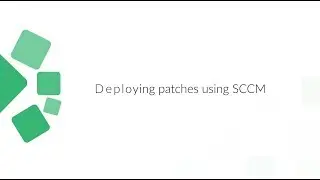 How to deploy patches using SCCM | ManageEngine Patch Connect Plus