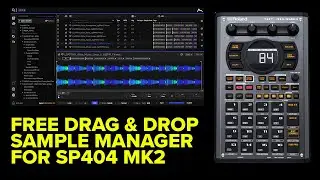 Roland SP404 MK2: Free Drag and Drop Sample Manager