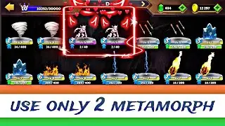 use only 2 metamorph challenge in castle crush ||#castlecrush