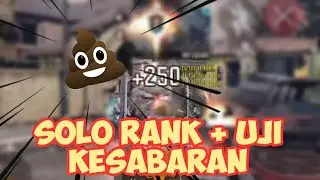 Disaat Lagi Solo Rank dan Kesabaranmu Diuji Berkali Kali!!! ROSHOW COD