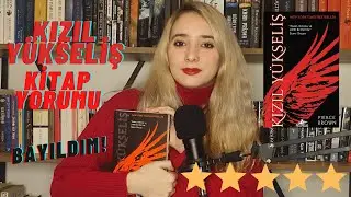 BU KİTABA BA-YIL-DIM! KIZIL YÜKSELİŞ SPOILERLI İNCELEME VE KİTAP ÖZETİ
