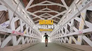 Waahli - Jeunesse M'a Dit