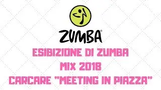 Zumba Mix Estate 2018 - Esibizione Palestra Meeting Club Carcare|Barbara Ramoino