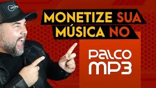Como monetizar sua m&uacute;sica no Palco Mp3?