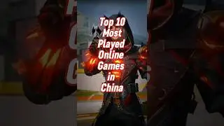 Top 10 most played online games in china #onlinegaming