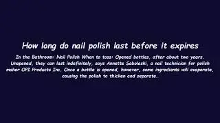 How long do nail polish last before it expires