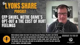CFP Snubs, Notre Dame&rsquo;s Opt-Out & The Cost of Hurt Feelings
