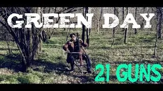 Green Day - 21 Guns (Cello Arrangement and Cover)